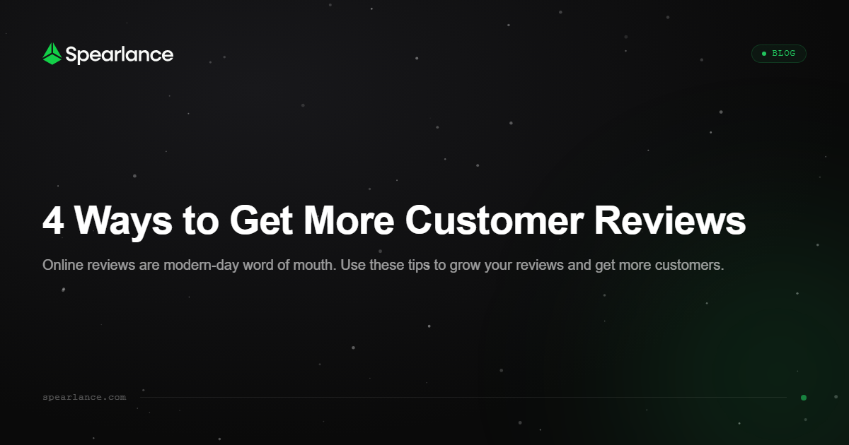4 Ways to Get More Customer Reviews