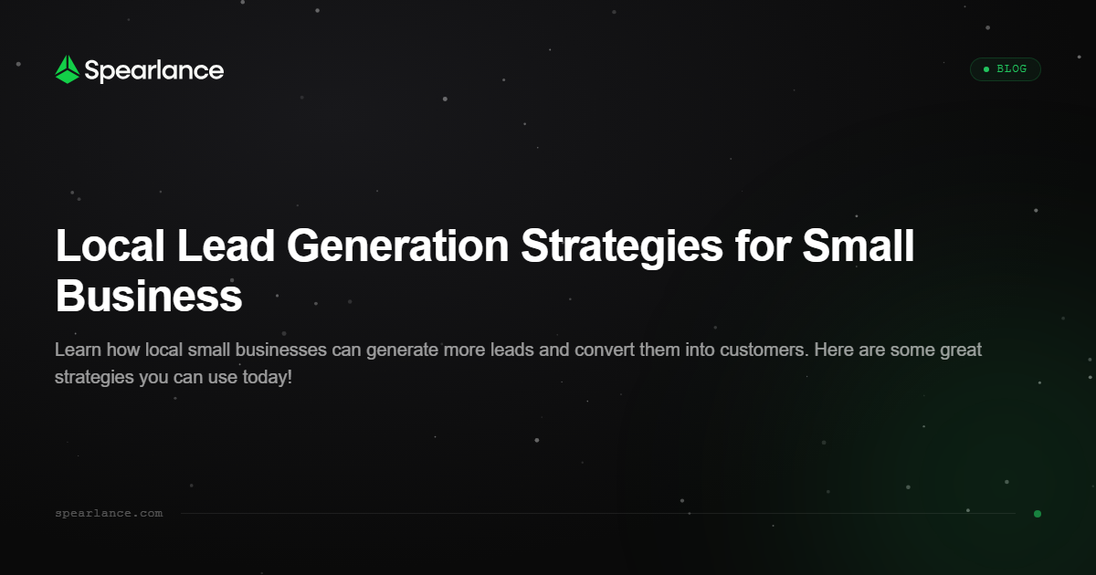 Local Lead Generation Strategies for Small Business